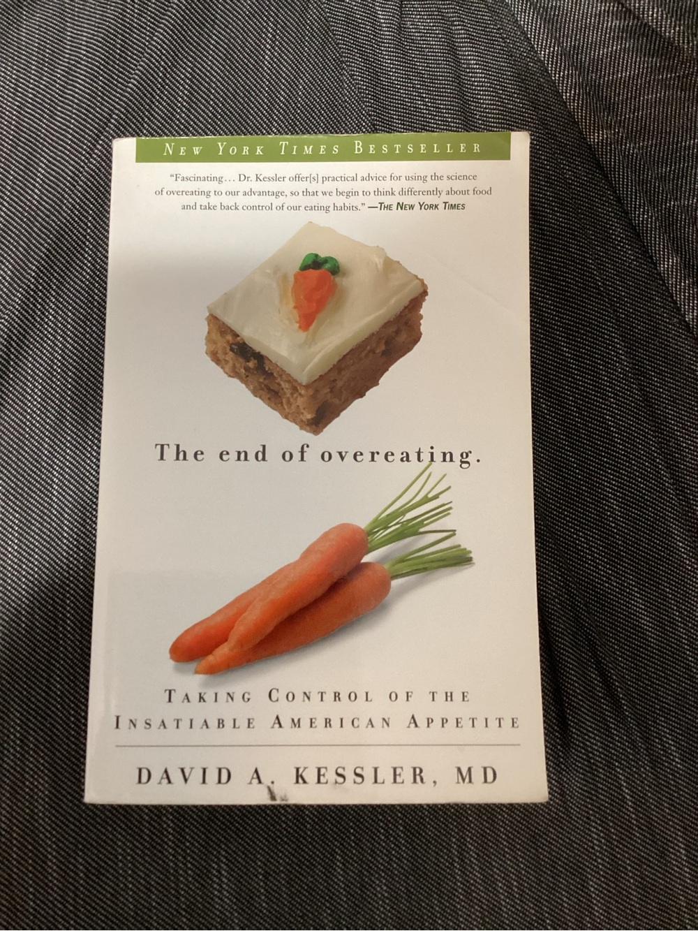 The End of Overeating by David A. Kessler, MD Paperback